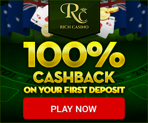 rich casino 100 percent cash back on your first deposit play now