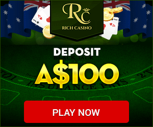rich casino australia deposit with 100 aud and play with 600 aud